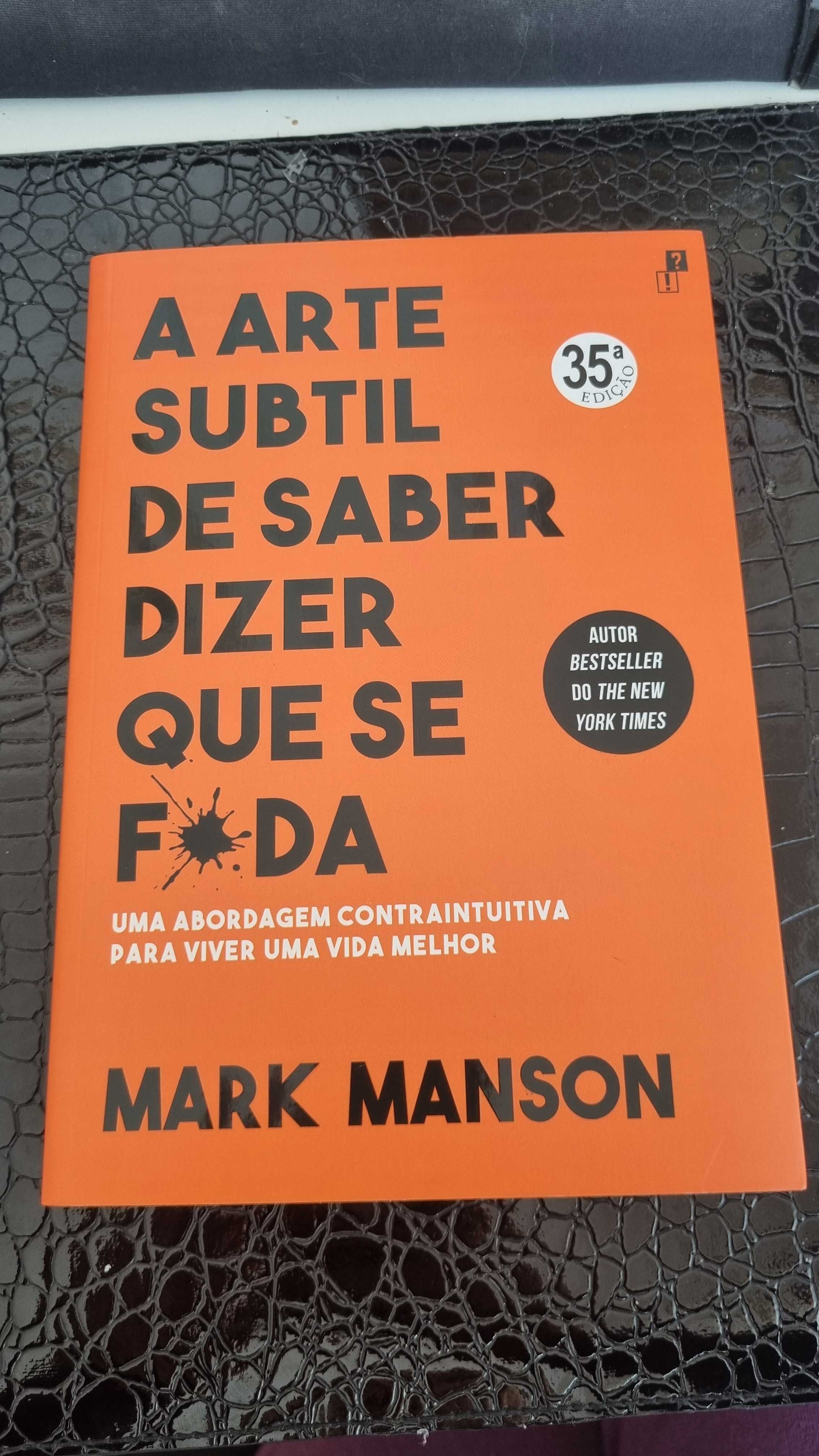 Livro "A arte subtil de saber dizer que se F*da" de Mark Manson