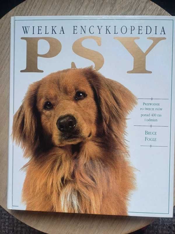Wielka Encyklopedia Psy Bruce Fogle twarda oprawa