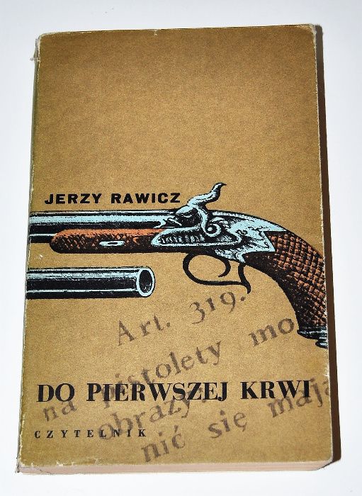 Do pierwszej krwi - Jerzy Rawicz