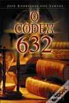 O Codex 632 - José Rodrigues dos Santos