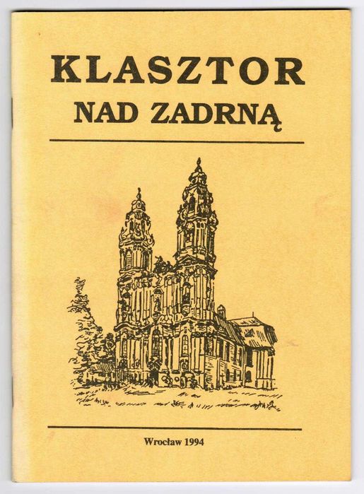 Krzeszów, Klasztor nad Zadrną, red. Julian Janczak