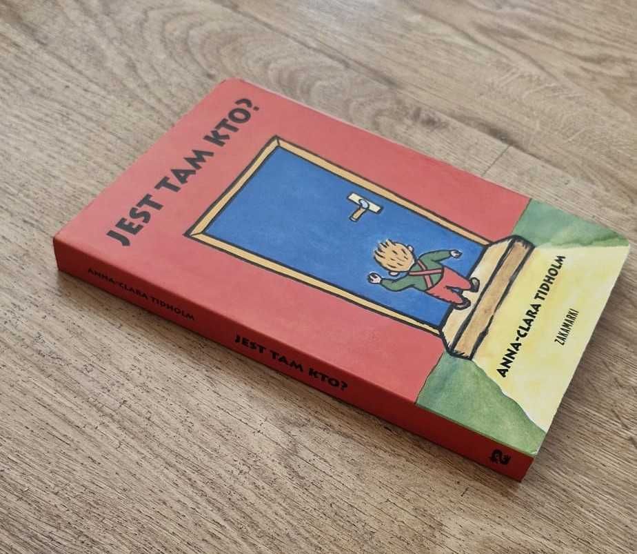 Jest tam kto? - Tidholm Anna-Clara