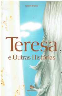 8831 Teresa e Outras Histórias de Isabel Bruma