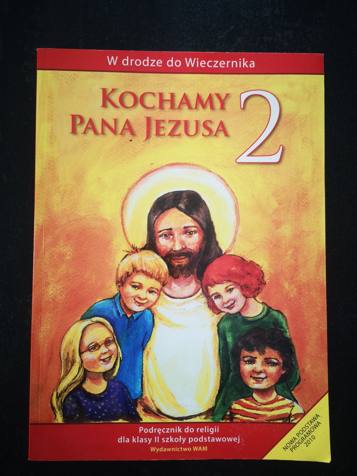 Podręcznik do religii, kl. 2 "Kochamy Pana Jezusa"