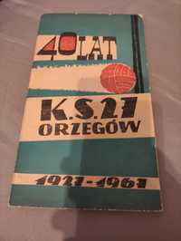 40 lat KS 27 Orzegów 1967r.