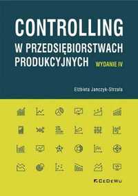 Controlling w przedsiębiorstwach produkcyjnych - Elżbieta Janczyk-Str