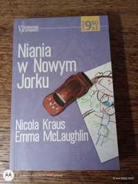 Niania w Nowym Jorku. Nicola Kraus, Emma Mc Laughlin