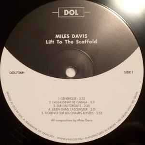 Miles Davis ‎– Lift To The Scaffold -  (aka Ascenseur Pour L'Echafaud)