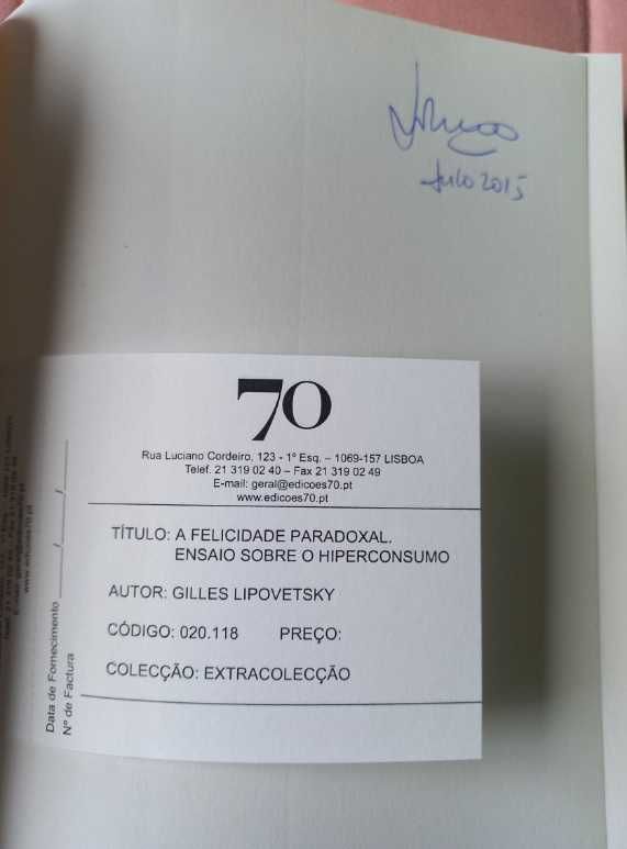 A Felicidade Paradoxal - Gilles Lipovetsky