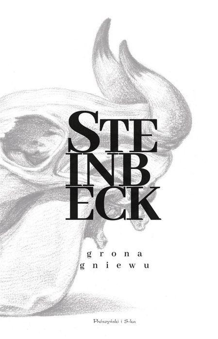 Grona gniewu Prószyński i S-ka John Steinbeck, Alfred Steinbeck Rok