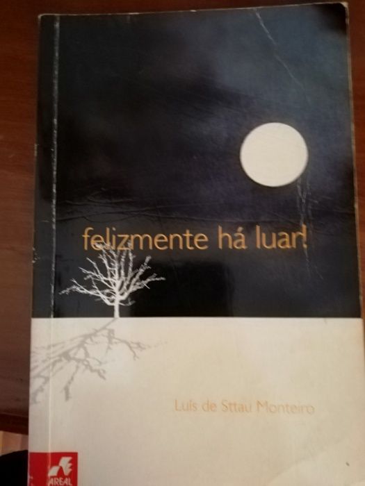 Felizmente há luar