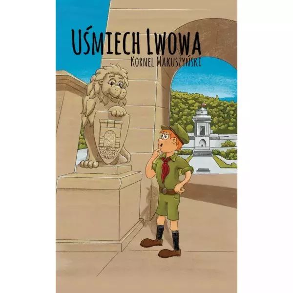 Uśmiech Lwowa Kornel Makuszyński Nowa
