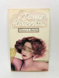 A Dama Misteriosa - Florence L. Barclay