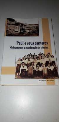 Paúl e Seus Cantares - José Luís Adriano