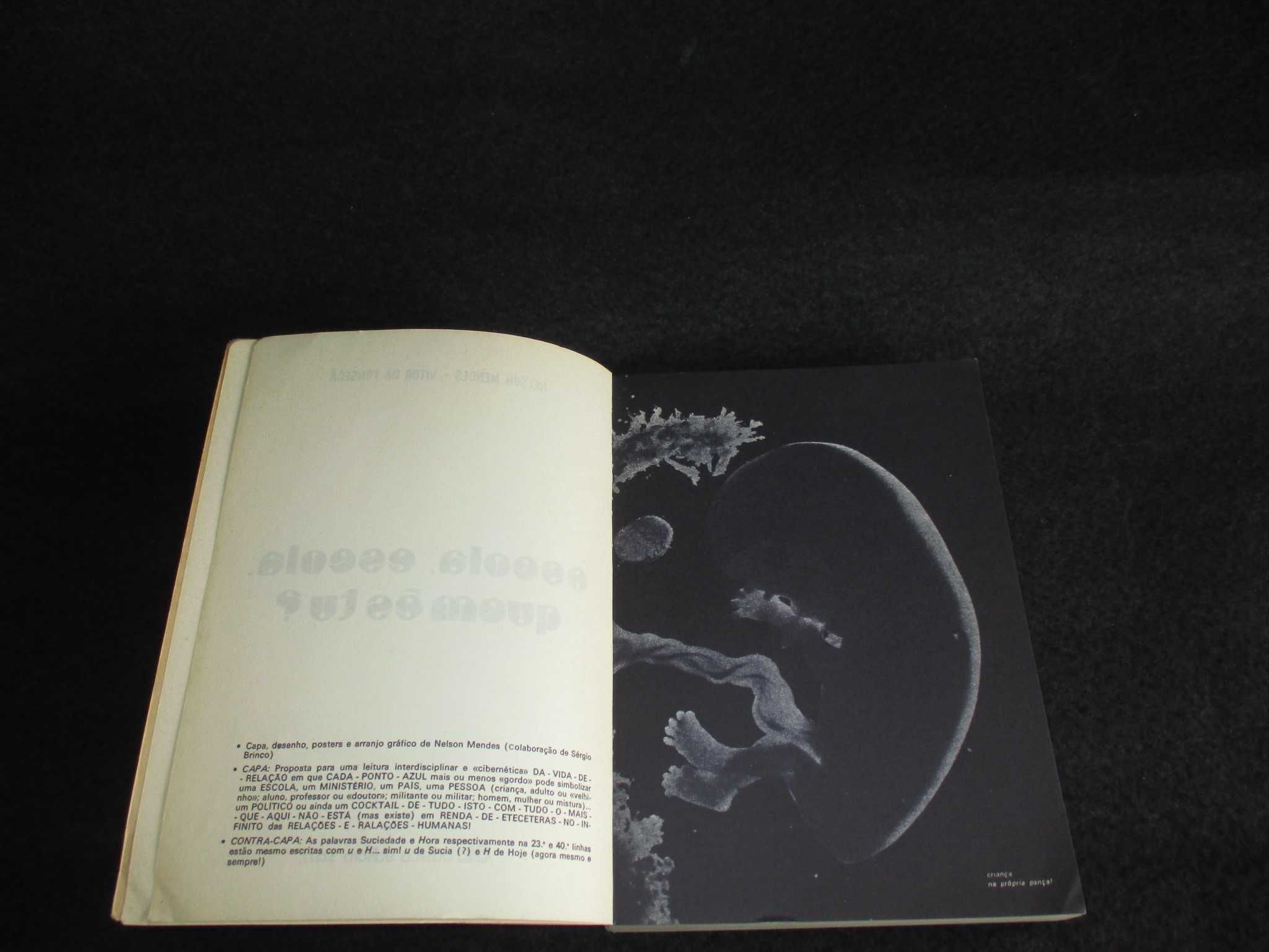 Livro Escola Quem és tu? Nelson Mendes Vitor da Fonseca