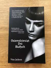 Osiemdziesiąt Dni Białych - Vina Jackson