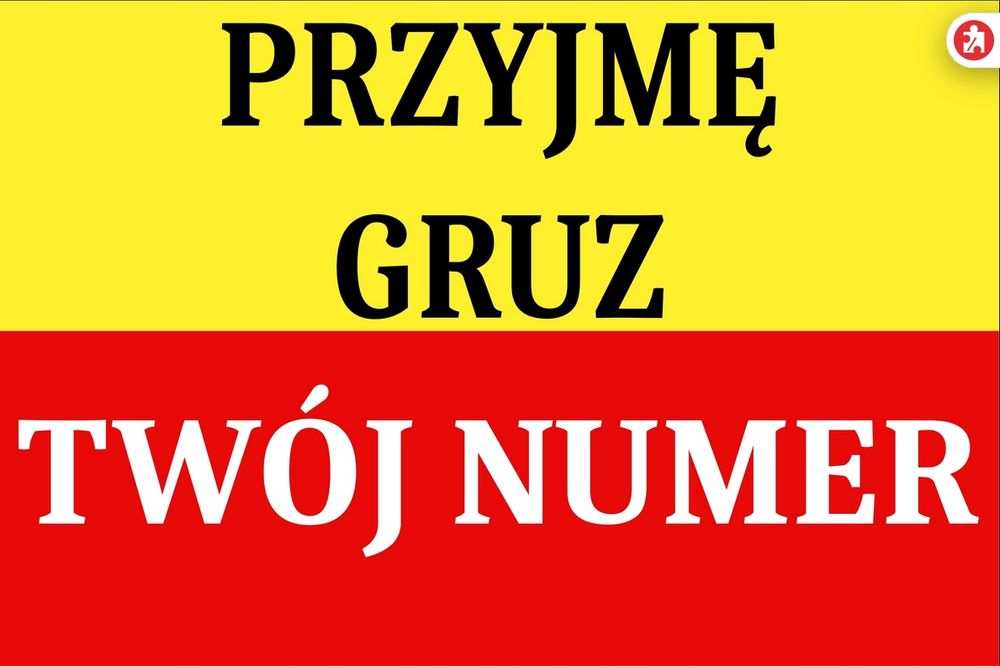 tablica ogłoszeniowa szyld przyjmę gruz + twój numer widoczny szyld