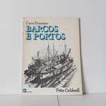 Como Desenhar Barcos e Portos - Peter Caldwell