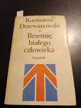 Brzemię białego człowieka - Kazimierz Dziewanowski tom I