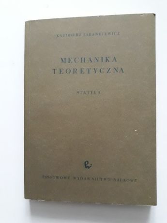 Mechanika teoretyczna. 3 tomy. Kazimierz Zarankiewicz