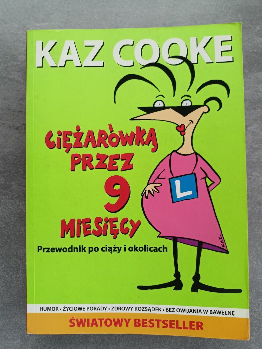 Ciężarówką przez 9 miesięcy - Kaz Cooke