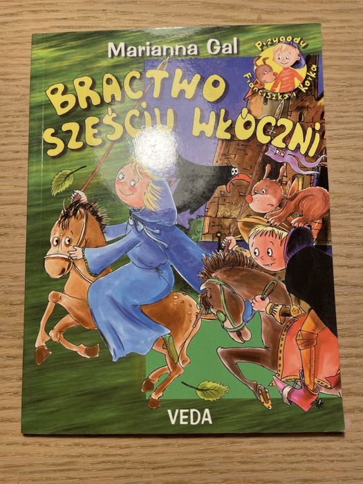 Bractwo sześciu włóczni książka bajki dla dzieci VEDA