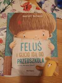 Książka Feluś i Gucio idą do przedszkola