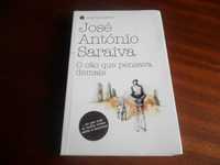 "O Cão que Pensava Demais" de José António Saraiva - 1ª Edição de 2011