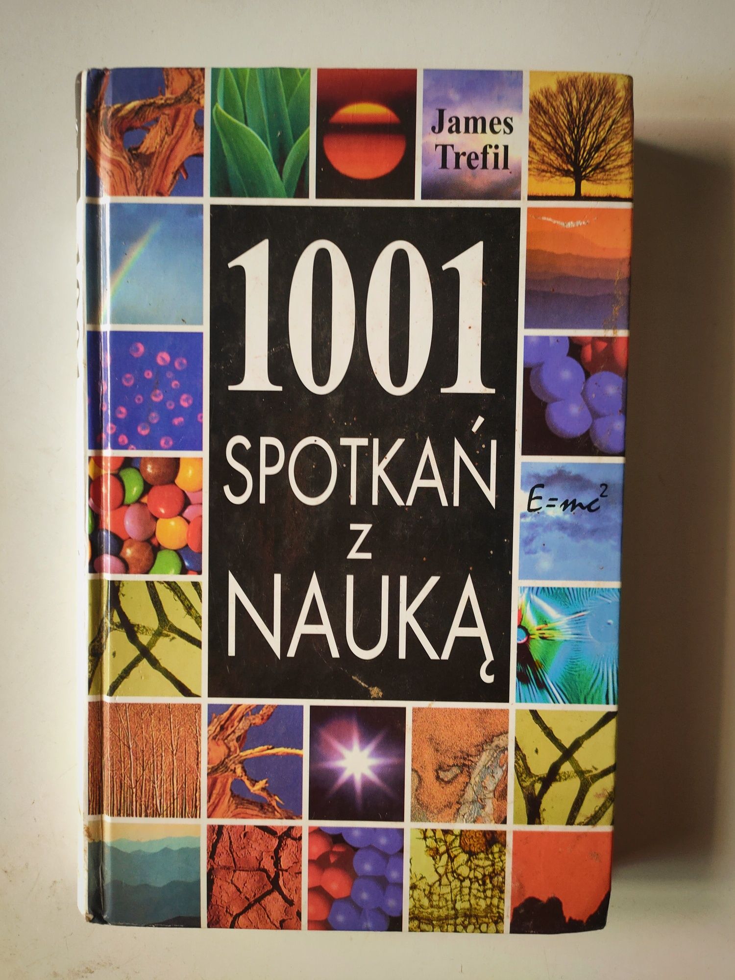 James Trefil " 1001 spotkań z nauką"