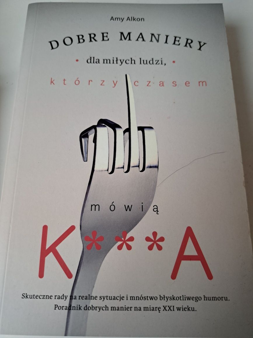 Dobre maniery dla miłych ludzi Amy Alkon