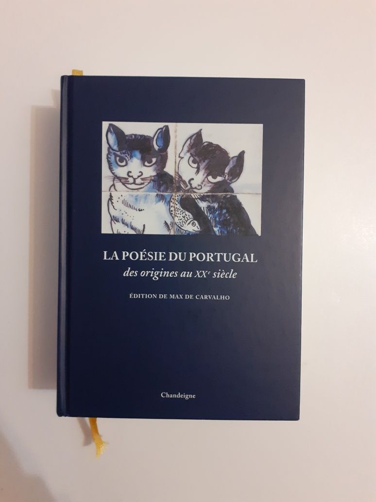 La poesie du Portugal, des origines au XX siecle