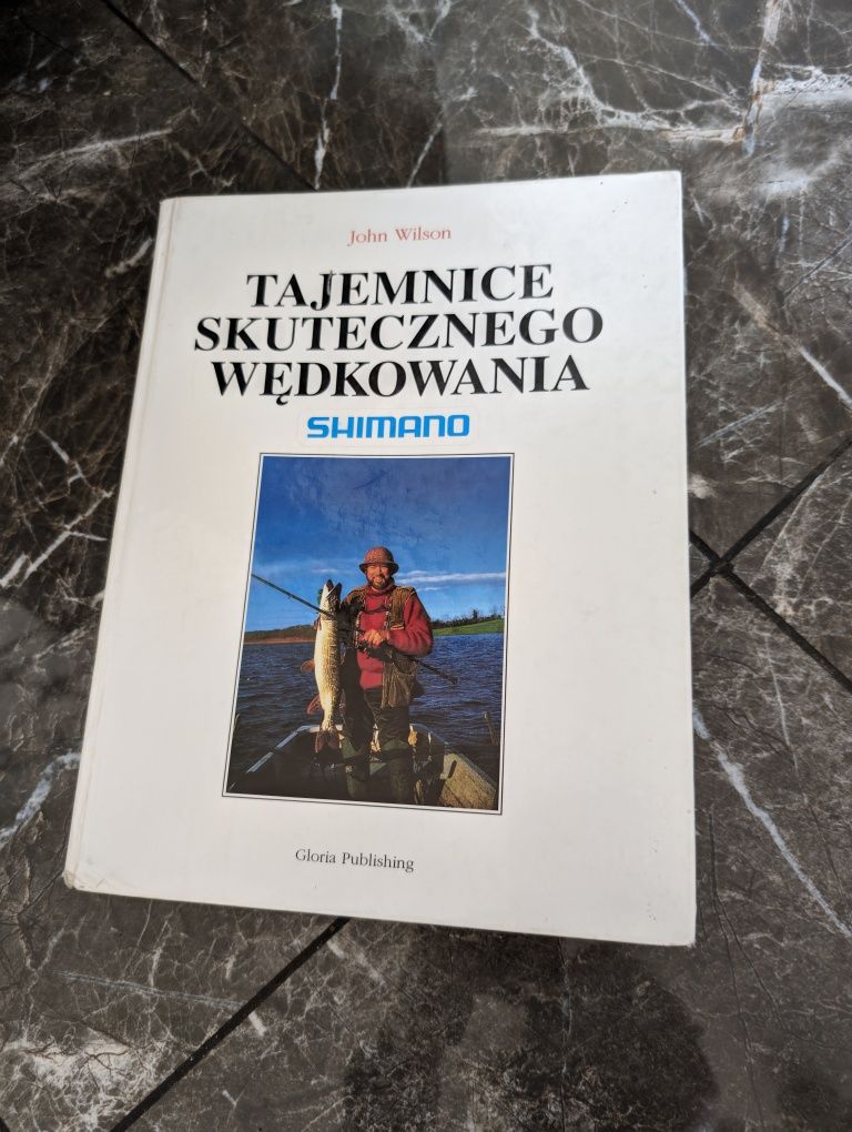 Tajemnice skutecznego wędkowania J. Wilson