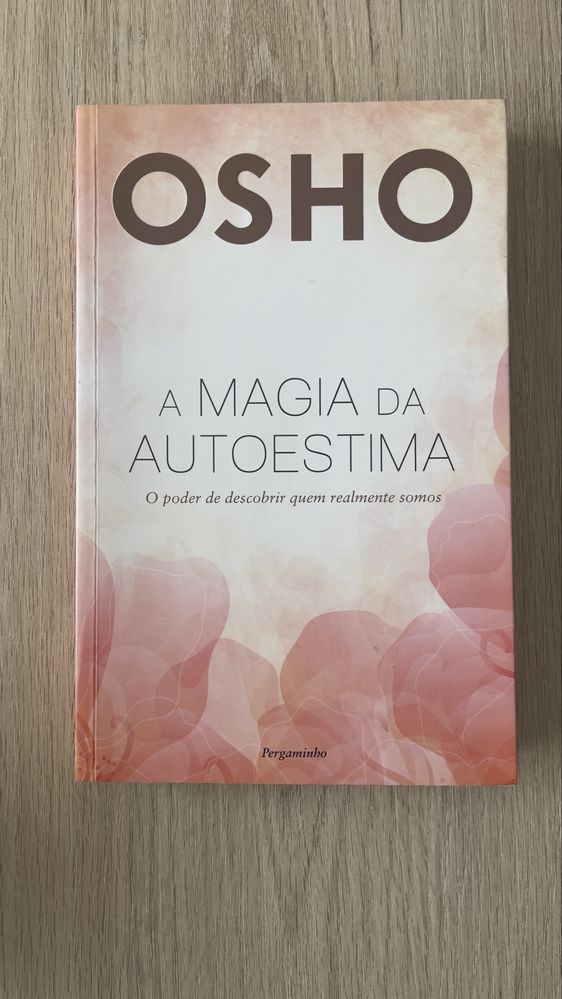 A Magia da Autoestima - Osho
