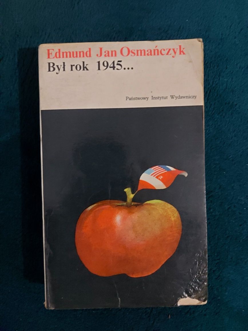Książka Był rok 1945 Edmund Jan Osmańczyk