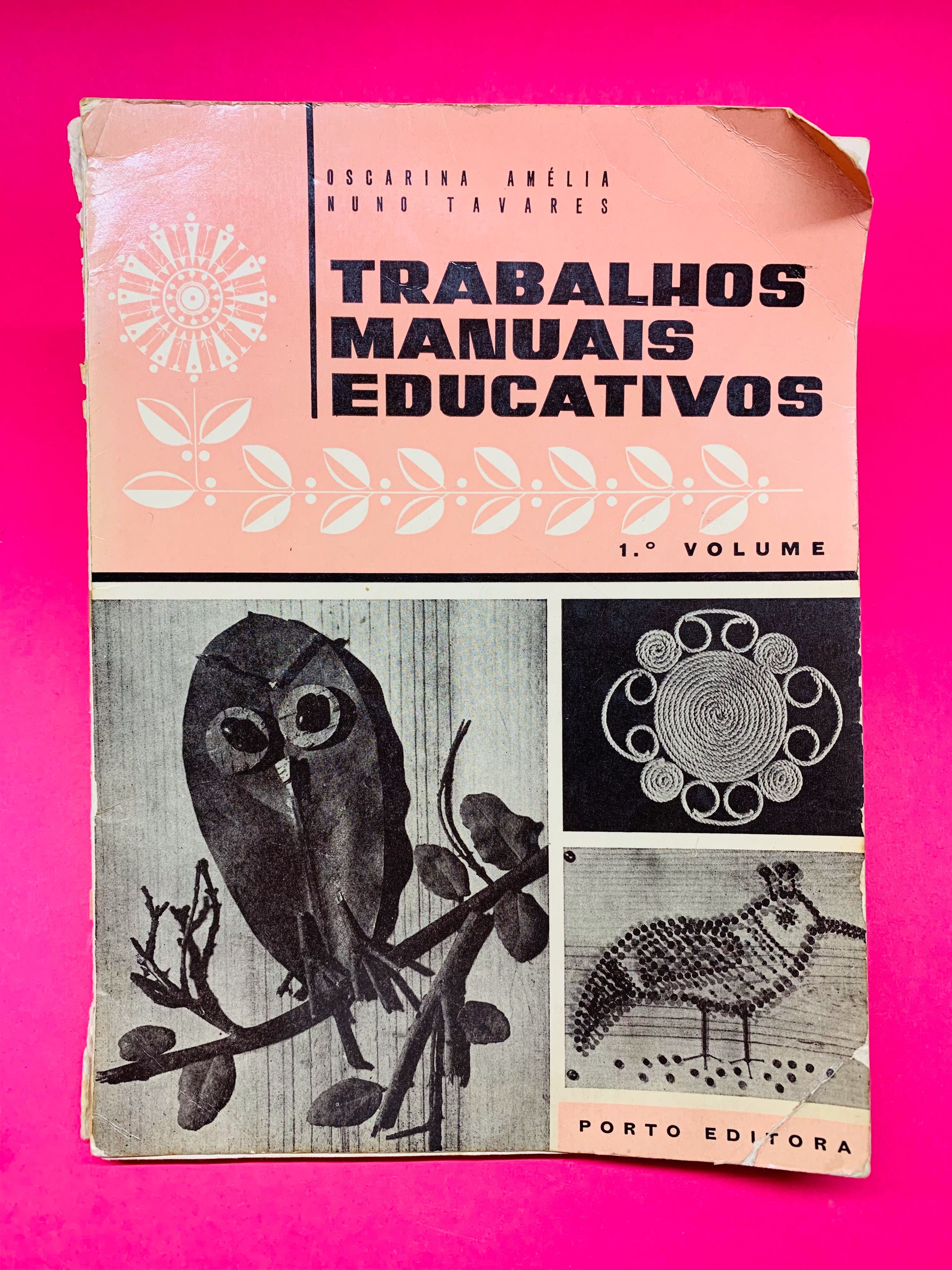 Trabalhos Manuais Educativos Vol. I