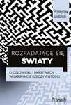 Rozpadające Się Światy, Grudziński Przemysław