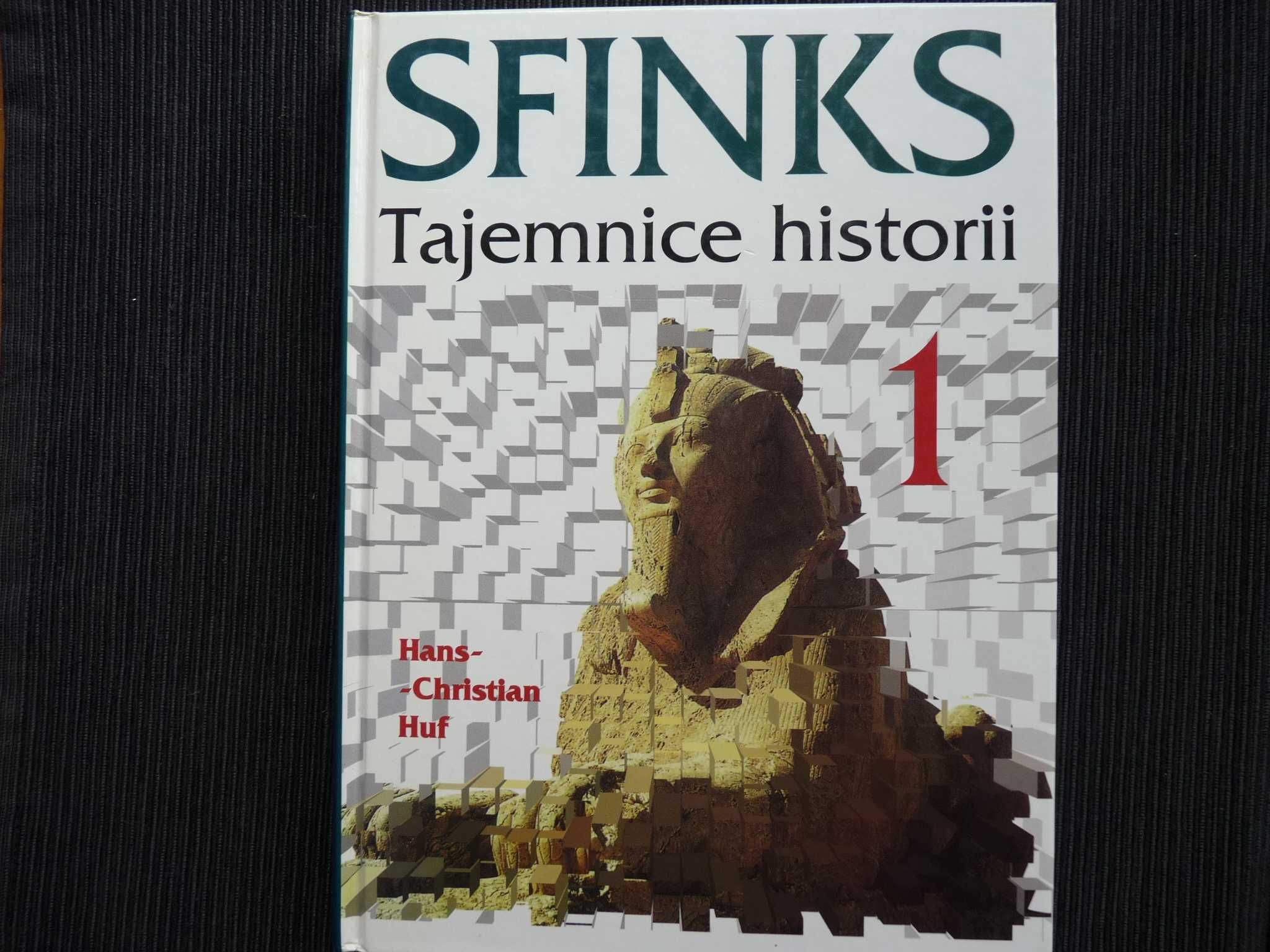 Hans - Christian Huf - Sfinks - Tajemnice historii - 2 tomy - 1997