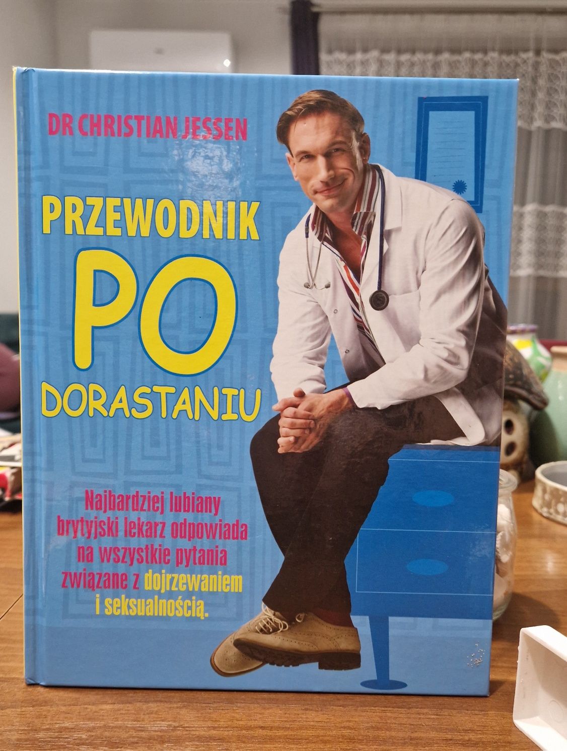 Przewodnik po dorastaniu Dr Christian Jessen