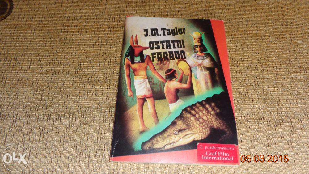 Książka - Ostatni Faraon -J.M. Taylor