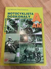 Podręcznik motocyklista doskonały kategoria A i AM