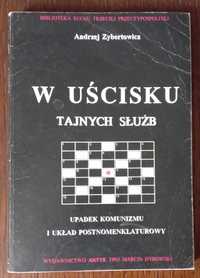 W uścisku tajnych służb - Andrzej Zybertowicz