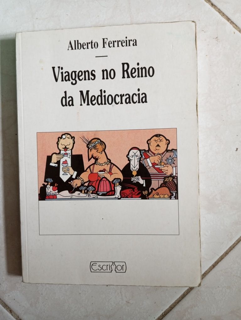 Viagens no reino da mediocracia, Alberto Ferreira.