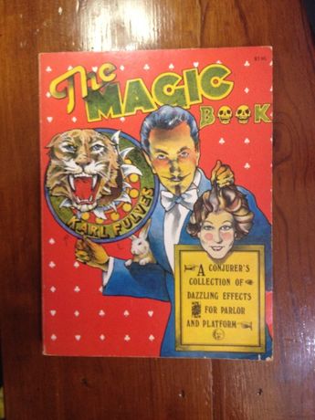 Karl Fulves - The magic book: A conjurer's collection of dazzling effe