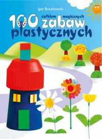 100 całkiem magicznych zabaw plastycznych - Igor Buszkowski