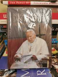 Błogosławiony Jan Paweł II Historia życia
Joanna Wilkońska
