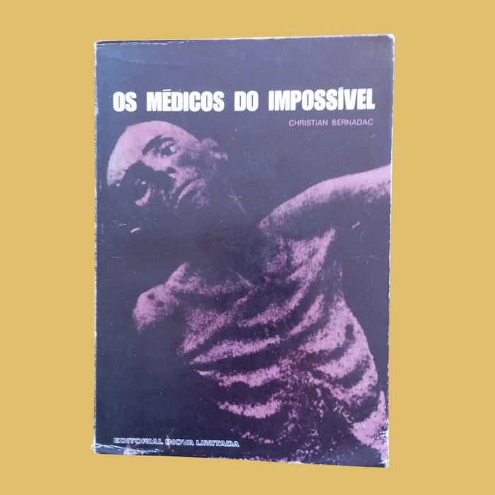 Os Médicos do Impossível - Christian Bernadac