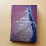 Canção Destruída - Mar Becker- Porto Editora - 1. Edição: 2023