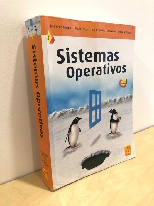 Sistemas Operativos, 2.ª edição, José Alves Marques et al.