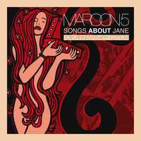 Maroon5 - "Songs About Jane" CD