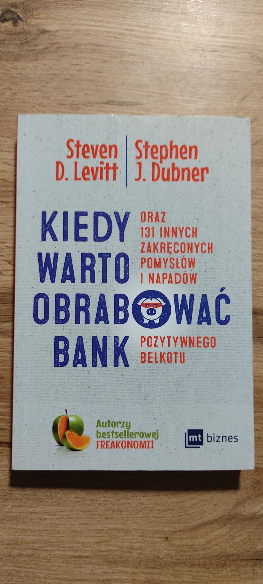 Kiedy warto obrabować bank